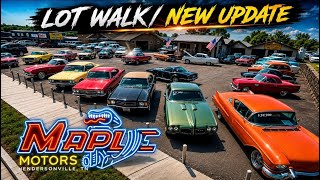 All Classic Cars @ MAPLE MOTORS 8/10/26 Lot Walk HotRods ForSale Weekly Full Lot Update USA Update