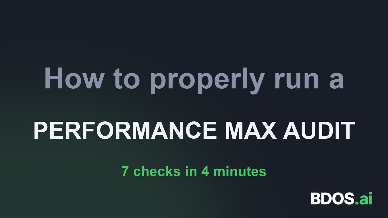 Performance Max Audit: Seven Checks and the Measurement Traps