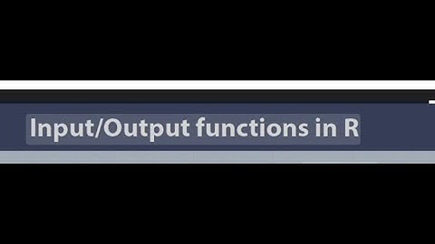 Accessing Input and Output in R Programming #IntroductiontoInputandOutputinRProgramming #BDAUNIT5
