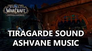 Tiragarde Sound Ashvane Music - Battle For Azeroth Music