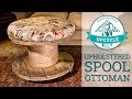 OFS Upcycle: Upholstered Spool Ottoman OFS Upcycle: Upholstered Spool Ottoman