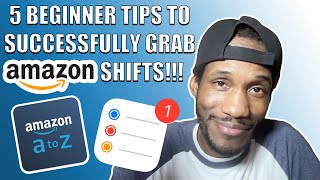 5 Beginner Tips to Successfully Grab Amazon Shifts!