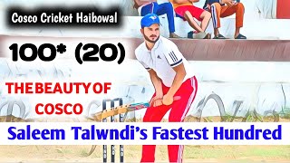Saleem Talwandi Fastest Hundred 🏏 Best Batting *Cosco Cricket Haibowal*