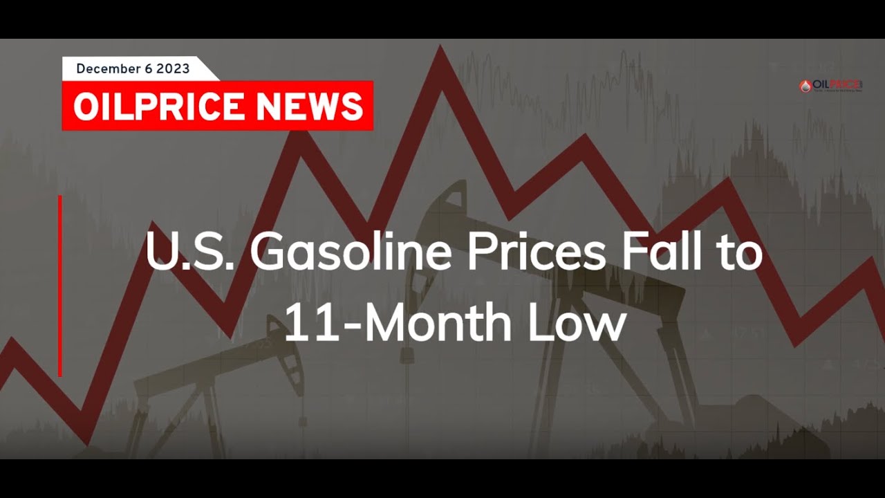 U.S. Gasoline Prices Fall to 11-Month Low - YouTube