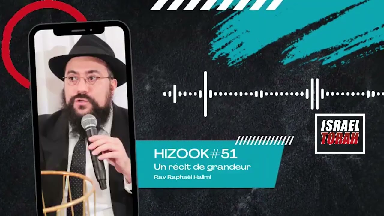 HIZOOK#51 - Un récit de grandeur (kippour)