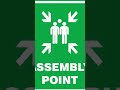 Emergency 🦺🦺🛟 Assembly point Stay Safe – Reach Assembly Point Immediately”Assembly Point