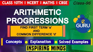 Class 10 maths chapter 5 Arithmetic Progression | Find First Term a & Common Difference d | AP