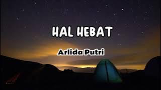VIDEO LIRIK HAL HEBAT ARLIDA PUTRI 1