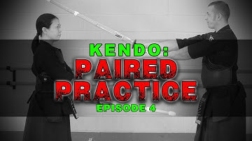 [ZERO TO SHODAN] - Kendo for Beginners : Episode 4 - Paired Practice