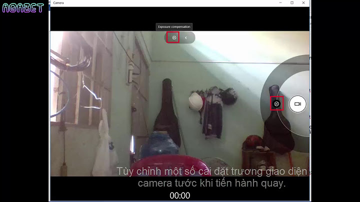 Hướng dẫn chụp ảnh bằng webcam laptop
