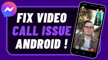 How to Fix Video Call Problem on Messenger Android !