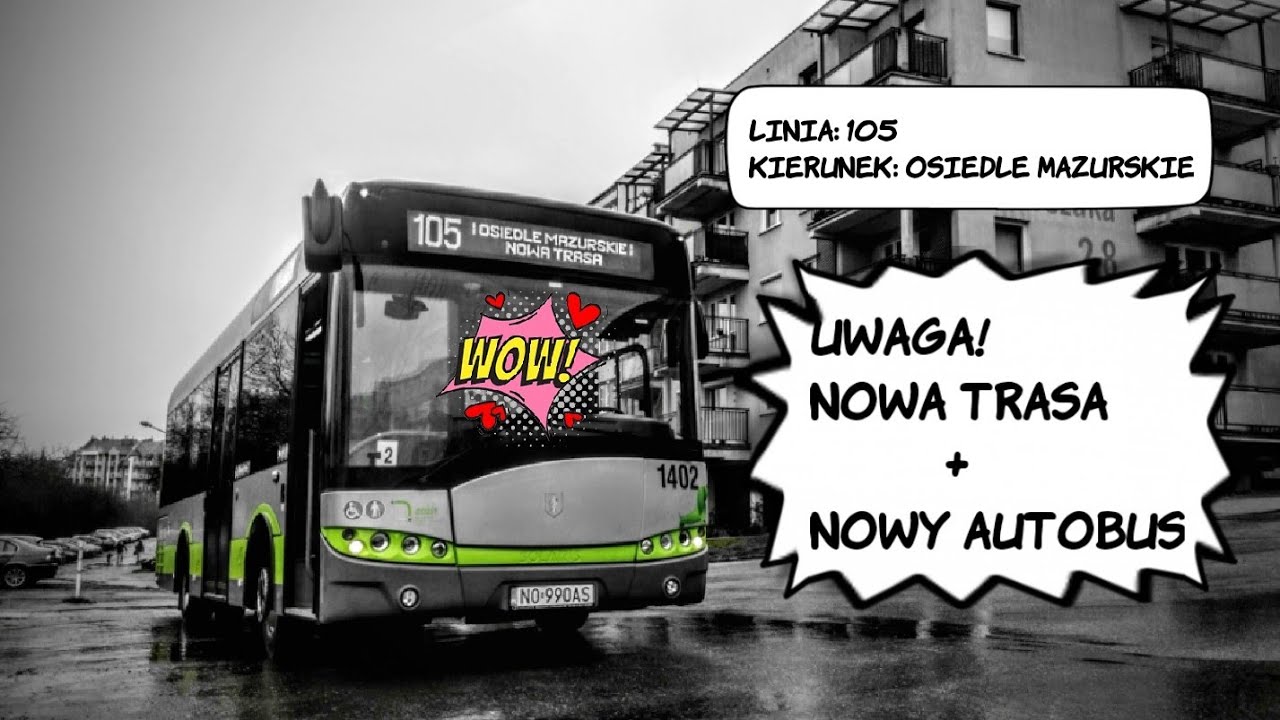 Nowa trasa linii 105 w Olsztynie-kierunek Osiedle Mazurskie i nowy nabytek-Solaris Urbino 8.9 LE