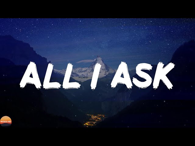 Adele - All I Ask (Lyrics) class=