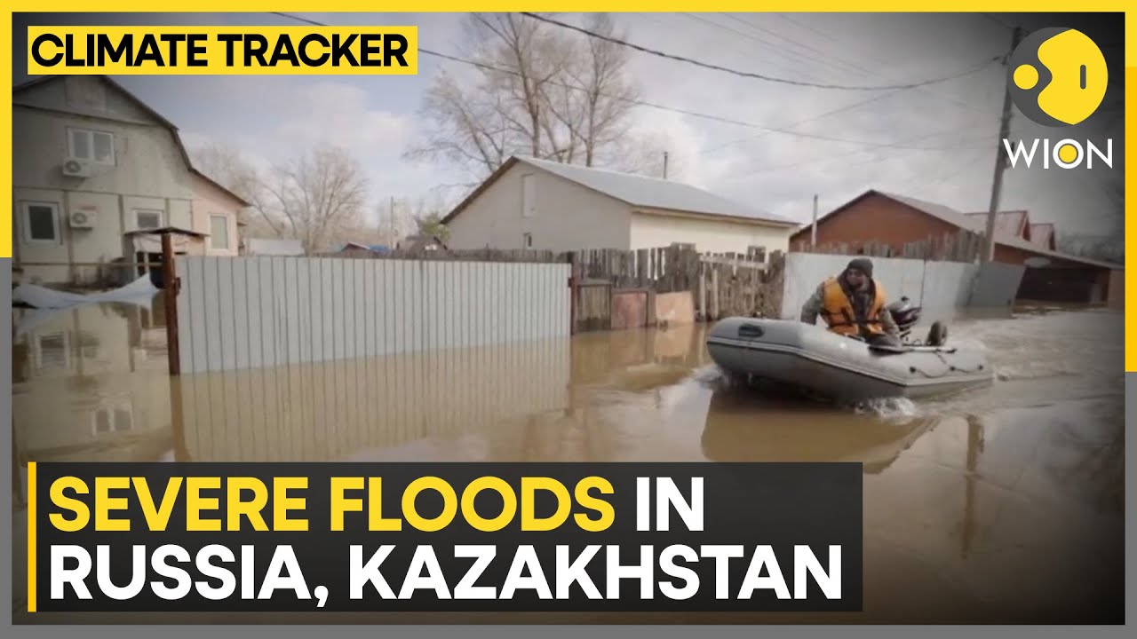 Russia-Kazakhstan floods: Region’s worst floods in seven decades | WION Climate Tracker