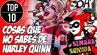 TOP 10 - COSAS QUE NO SABES DE HARLEY QUINN