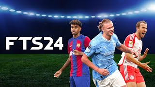 FTS 24 Mobile™ New Kits Update & Full Eropa Transfer 2023-24 Android Best Graphics New Grass PS5