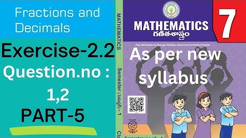 7th class maths New syllabus | Chapter 2| Exercise 2.2 | Q.no: 1,2 | ap maths new syllabus | CBSE