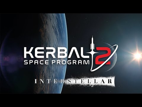 KSP 2 Trailer with Interstellar music (no time for caution)