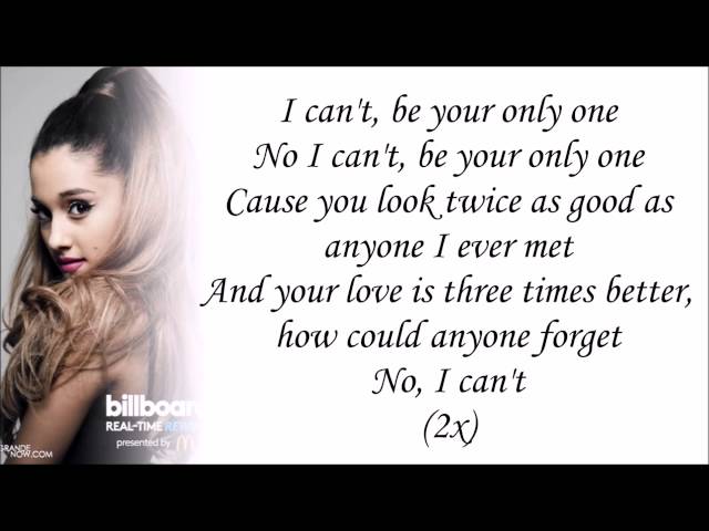 Ariana Grande - Only 1 (with Lyrics) class=