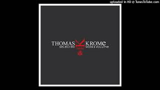 Thomas Krome - Bitches from hell (Resurrection edit)