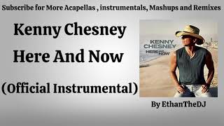 Kenny Chesney - Here and Now (Official Instrumental)