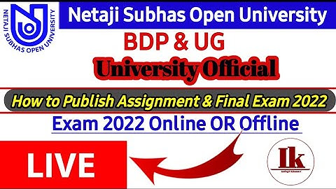 [ NSOU BDP & UG Assignment & Final Exam Official Information 2022 ] NSOU Exam Online OR Offline 2022