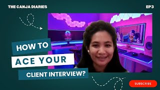 How to ACE your Client interview (directly from a client’s perspective)