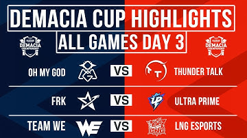 Highlights ALL GAMES Day 3 | Demacia Cup 2025