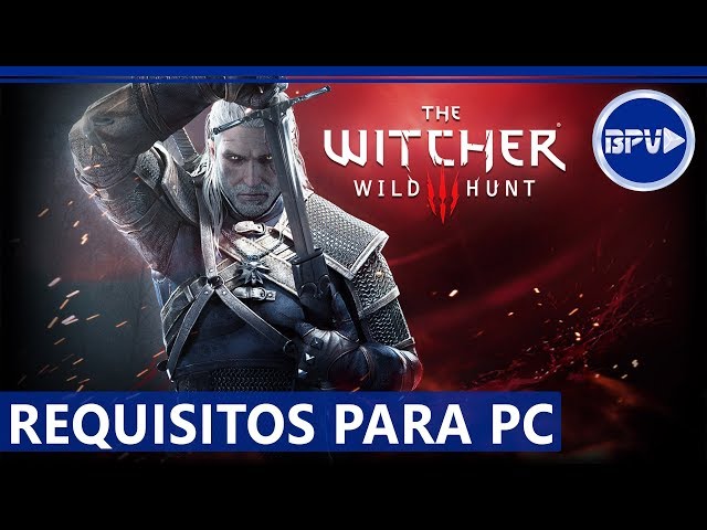 The Witcher 3: requisitos mínimos e recomendados no PC