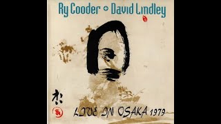 Go Home Girl (complete) /RY COODER&amp;DAVID LINDLEY (OSAKA 1979)