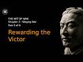 Sun Tzu | The Art of War | 02-05 | Rewarding the Victor