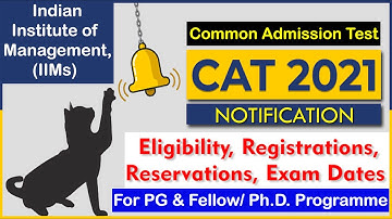 CAT Exam Updates 2021 | CAT Entrance Exam Full Details | For PG & Ph.D. Programme | IIMs Admission