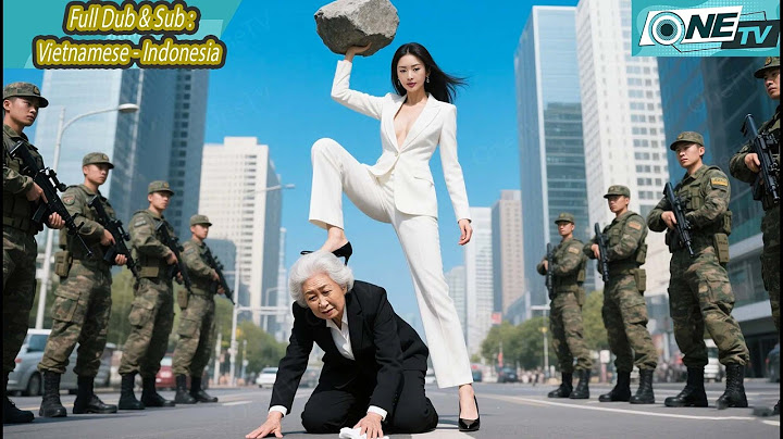 Bà Lão Vô Tình Va Trúng Đại Tiểu Thư Liền Bị Ép Quỳ Liếm Giày, Ai Ngờ Là Chủ Tịch Tập Đoàn Nghìn Tỷ