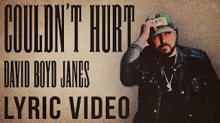 Watch David Boyd Janes Couldnt Hurt video