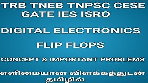 TNPSC CESE Electronics Preparation| FLIP FLOPS|FORMULAS & PROBLEMS|ISRO|IES|Tamil