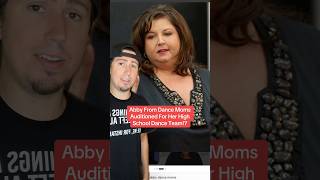 Abby From Dance Moms Auditioned For Her High School Dance Team!?