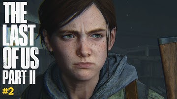 The Last Of Us Part 2 - Episode 2 - Blizzard!