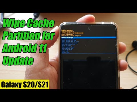 Galaxy S20/S21: How to Wipe Cache Partition for Android 11 Update