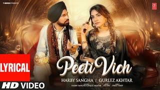Peeti Vich Music Video With Lyrics Gurlej Akhtar Harby Sangha Latest Punjabi Songs 2026
