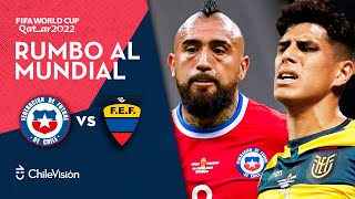 CHILE vs ECUADOR | Clasificatorias Qatar 2022 - EN VIVO ⚽️🏆