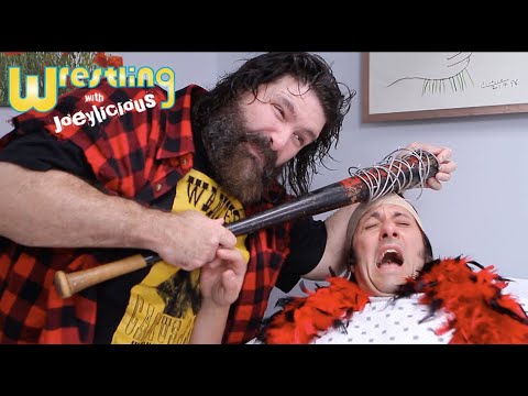 Wrestling With Joeylicious- Mick Foley