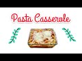 Pasta Casserole | Cherry On Top Baking