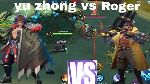 mobile legend yu zhong vs Roger fight. ✌😎😁😋