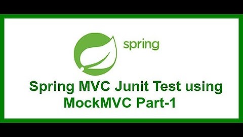 Configure MockMvc Junit test for Spring Projects | Integration Testing in Spring | JAVA - Part:- 1