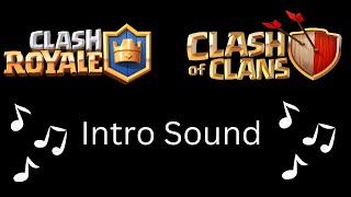 Clash Royale ve Clash of Clans Açılış Sesi