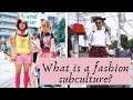 What is a Fashion Subculture?