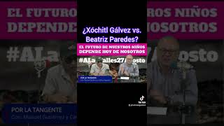 ¿Xóchitl Gálvez vs. Beatriz Paredes