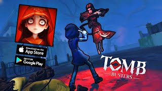 Tudo Sobre O Tomb Busters O NOVO Jogo Estilo DBD Mobile e Identity V @Tombbusters-ENofficial 
