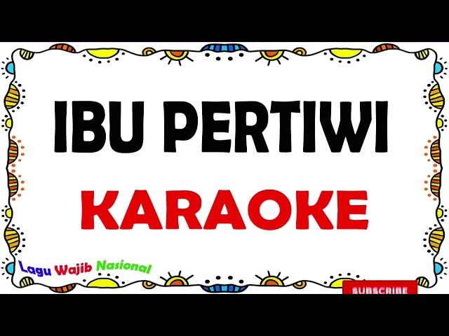 Ibu Pertiwi - Karaoke class=