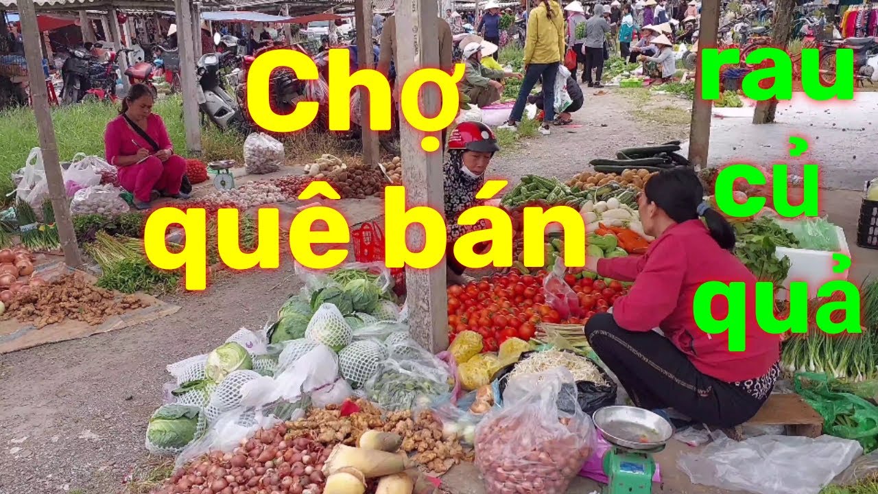 Chợ Quê Bán Rau Củ Quả - YouTube